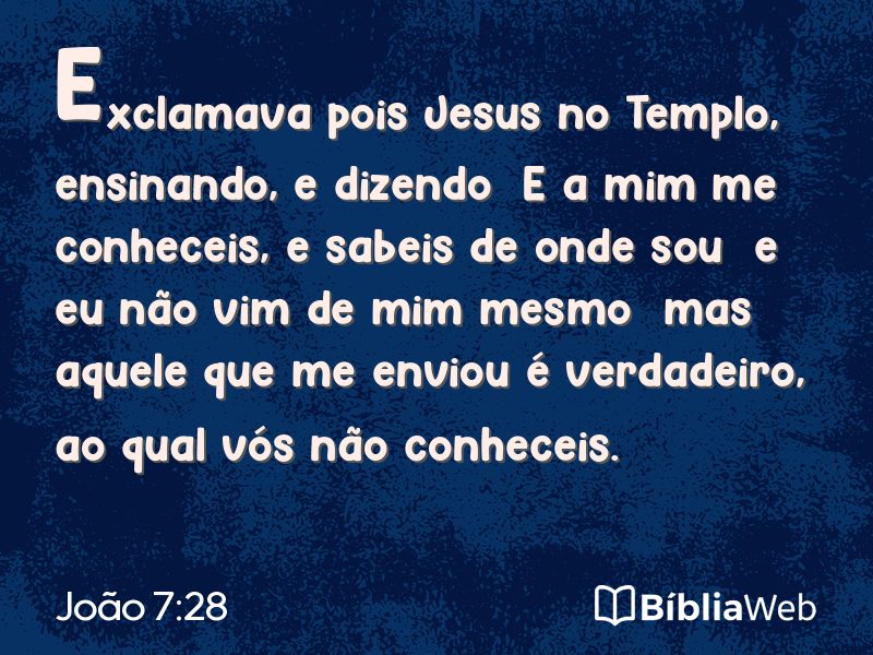 João 7:28 em imagem para compartilhar