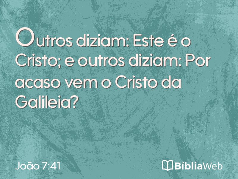 João 7:41 em imagem para compartilhar