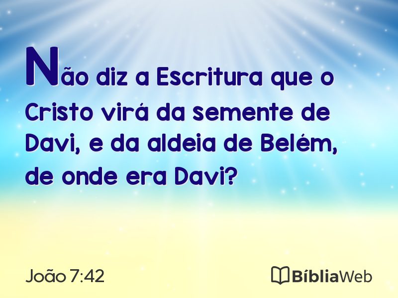 João 7:42 em imagem para compartilhar