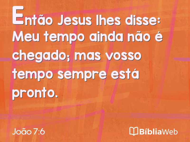 João 7:6 em imagem para compartilhar