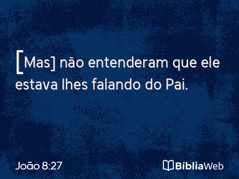 João 8:27 em imagem para compartilhar