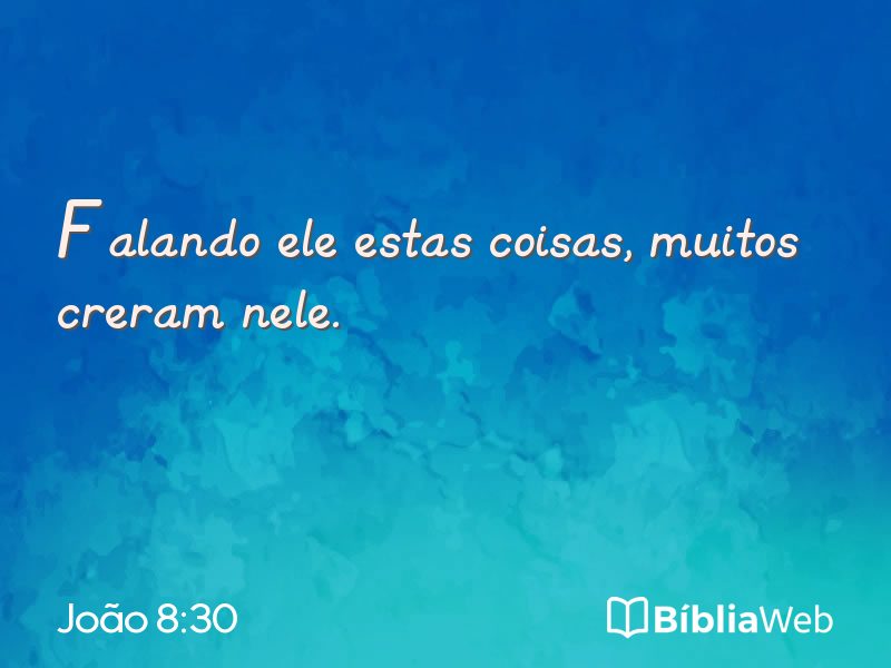 João 8:30 em imagem para compartilhar