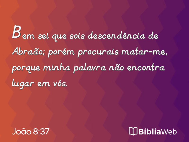 João 8:37 em imagem para compartilhar
