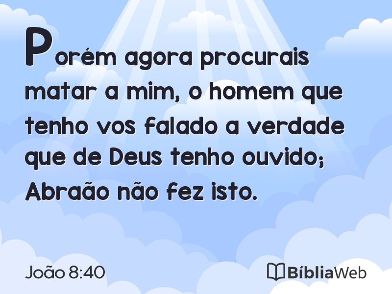 João 8:40 em imagem para compartilhar