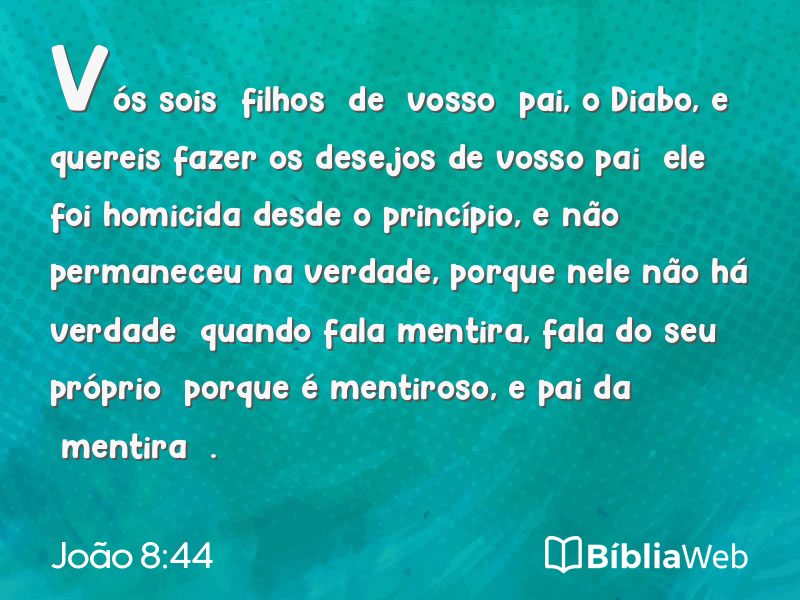 João 8:44 em imagem para compartilhar