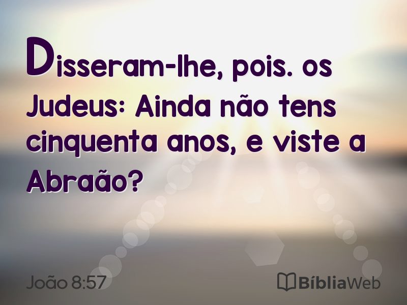 João 8:57 em imagem para compartilhar