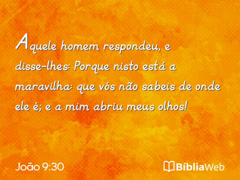 João 9:30 em imagem para compartilhar