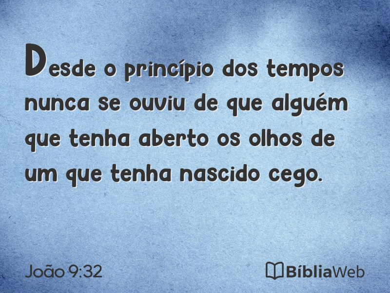 João 9:32 em imagem para compartilhar