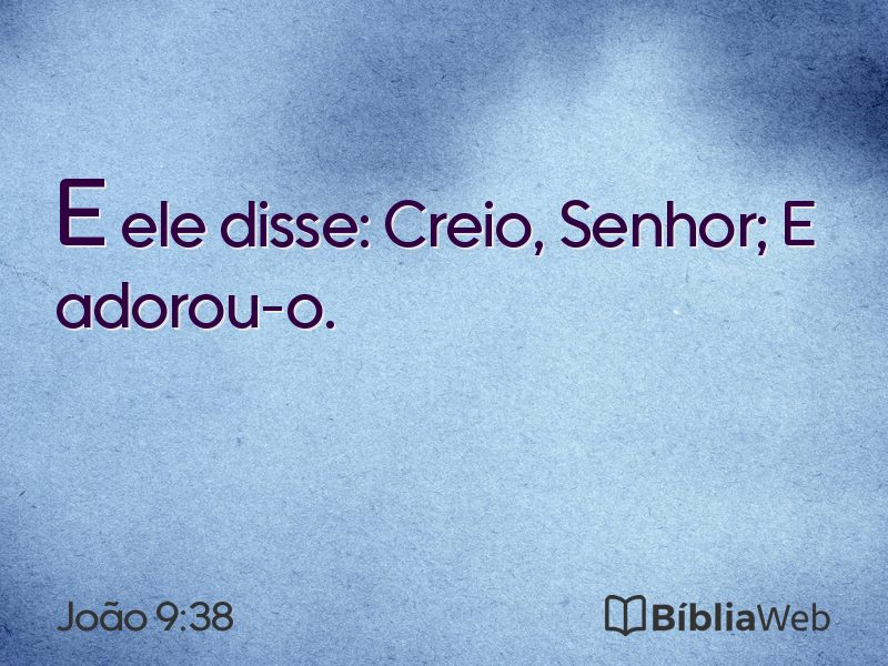 João 9:38 em imagem para compartilhar