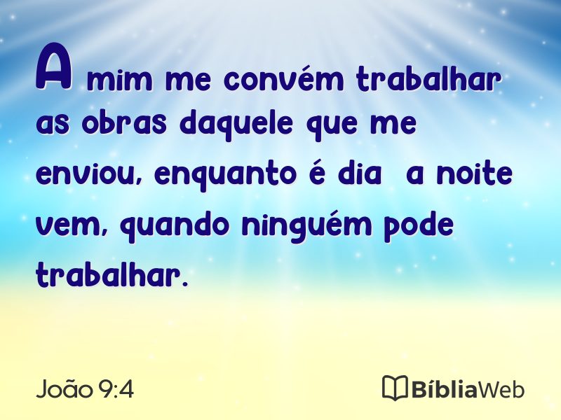 João 9:4 em imagem para compartilhar