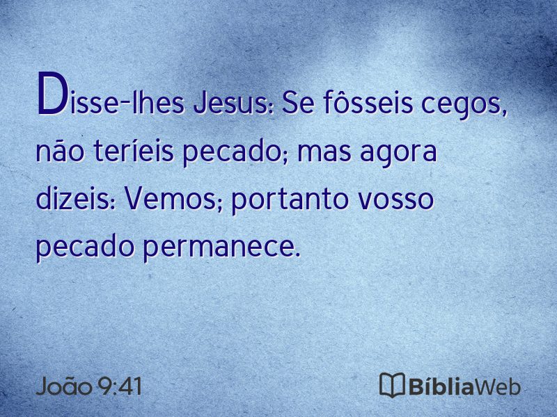 João 9:41 em imagem para compartilhar