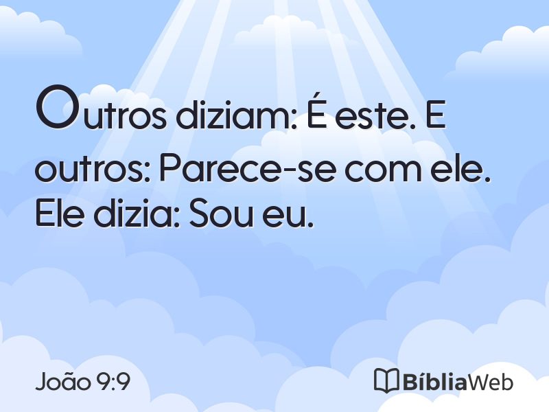 João 9:9 em imagem para compartilhar