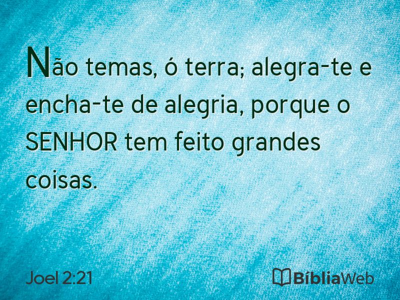 Joel 2:21 em imagem para compartilhar