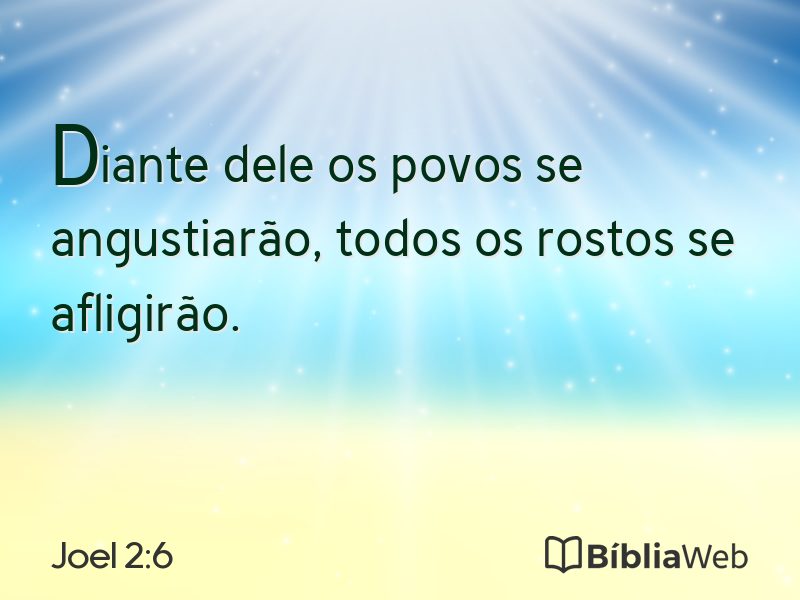 Joel 2:6 em imagem para compartilhar