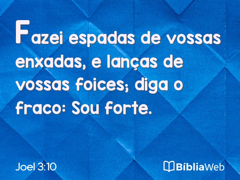 Joel 3:10 em imagem para compartilhar
