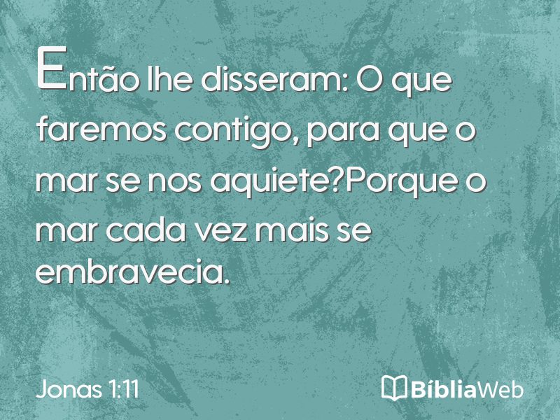 Jonas 1:11 em imagem para compartilhar