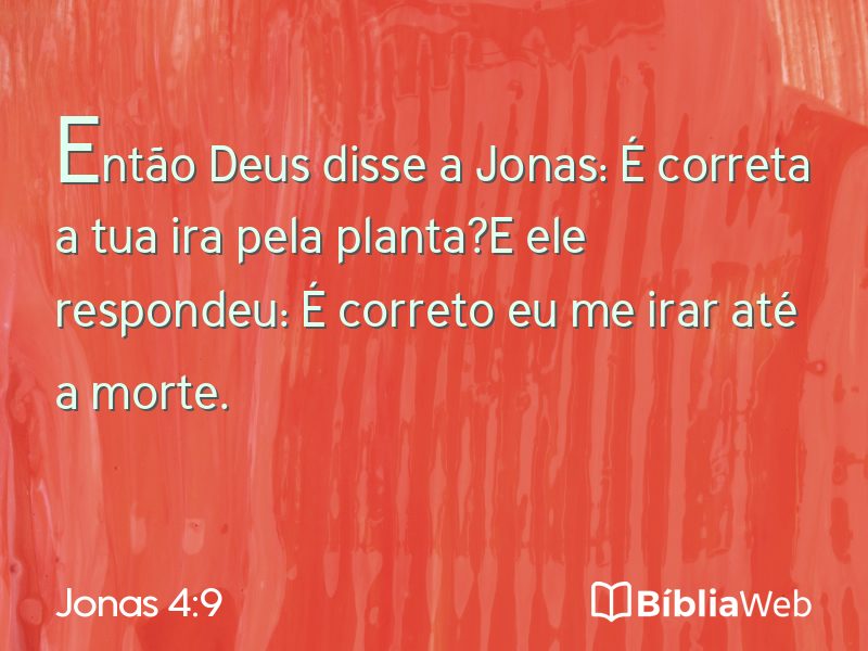 Jonas 4:9 em imagem para compartilhar
