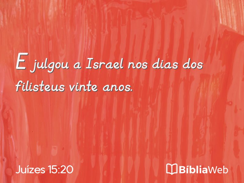 Juízes 15:20 em imagem para compartilhar