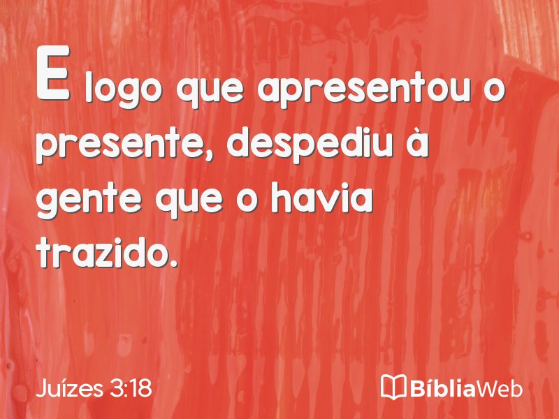 Juízes 3:18 em imagem para compartilhar