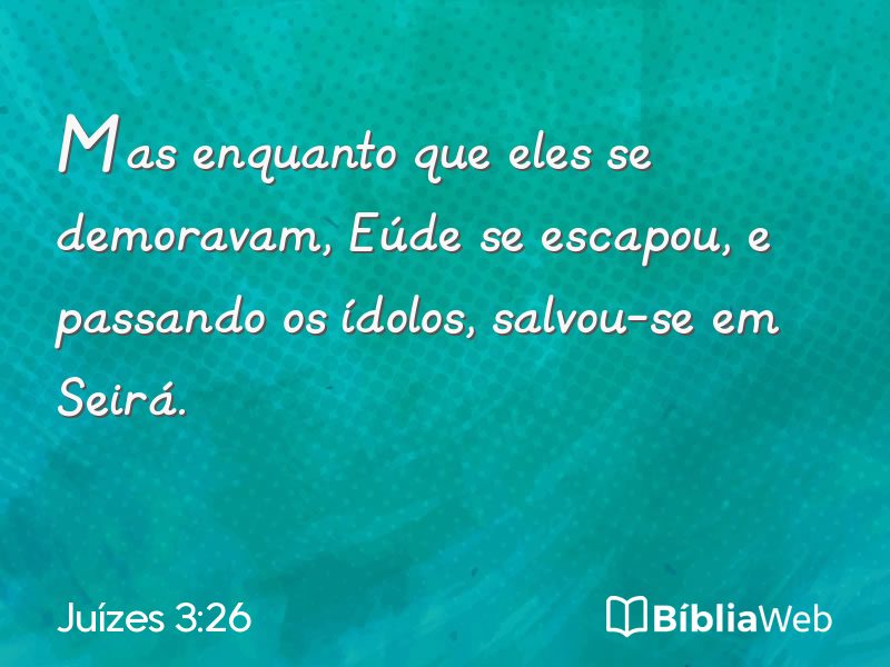 Juízes 3:26 em imagem para compartilhar