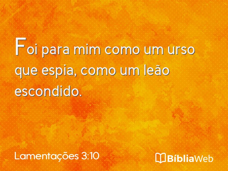 Lamentações 3:10 em imagem para compartilhar