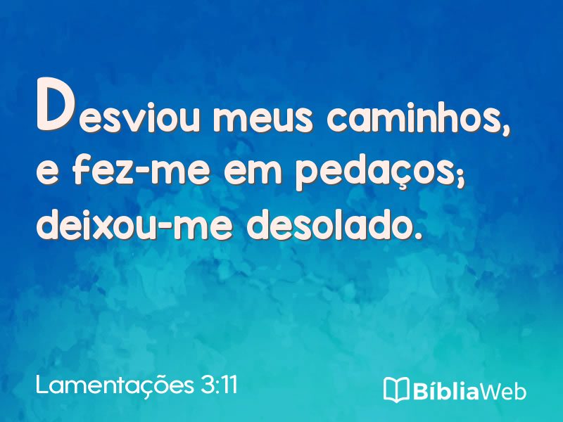 Lamentações 3:11 em imagem para compartilhar