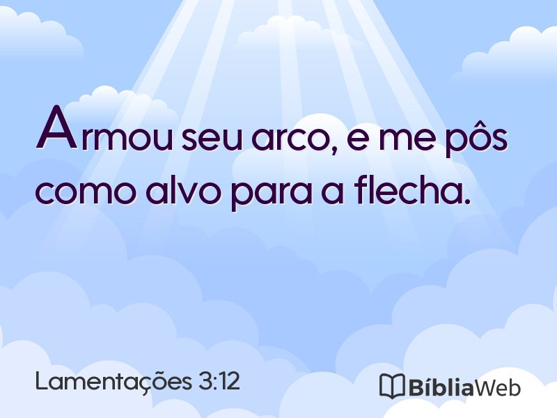 Lamentações 3:12 em imagem para compartilhar