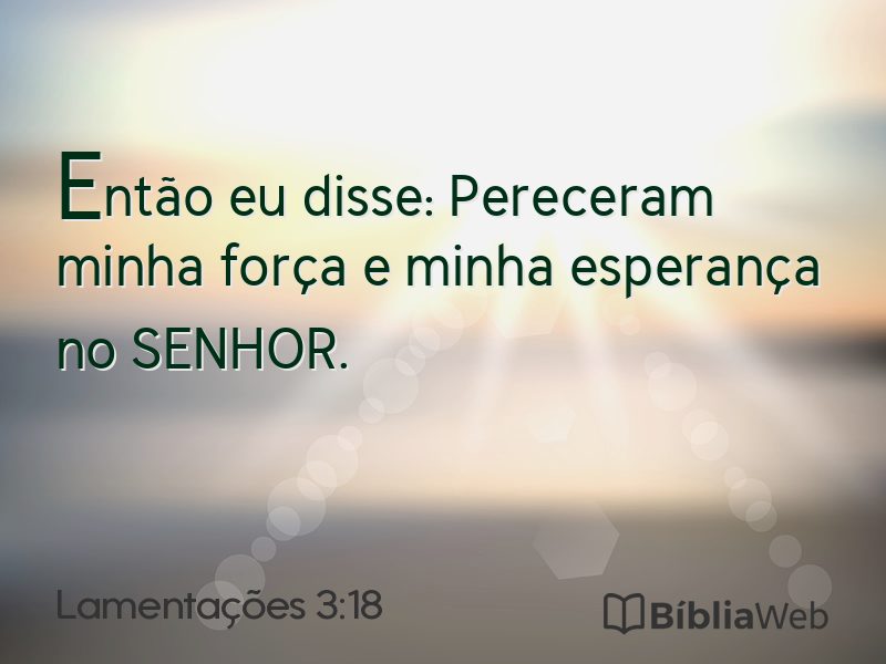 Lamentações 3:18 em imagem para compartilhar