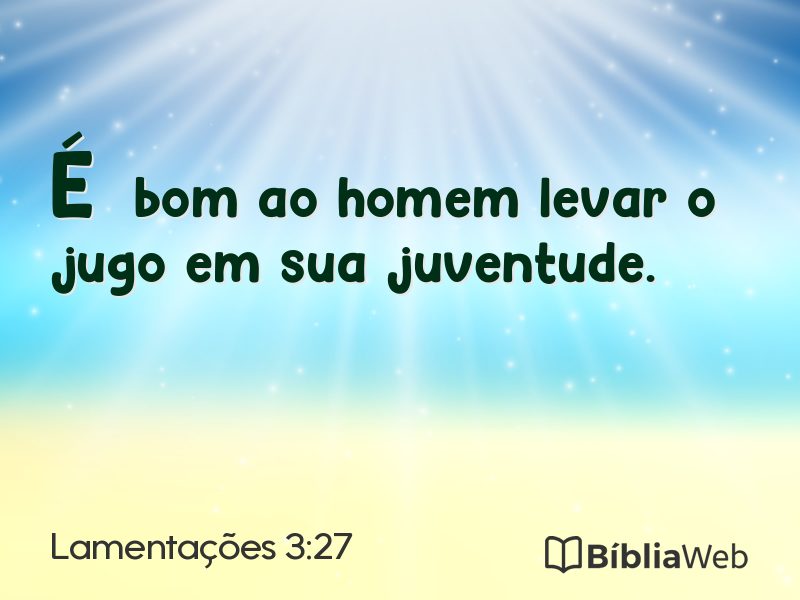 Lamentações 3:27 em imagem para compartilhar