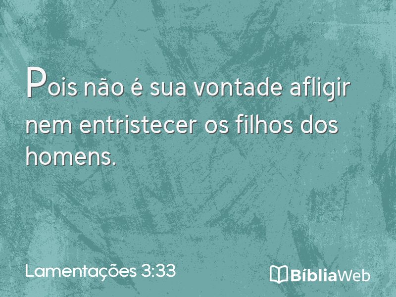 Lamentações 3:33 em imagem para compartilhar