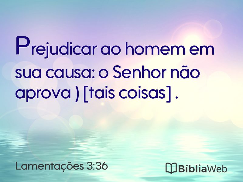Lamentações 3:36 em imagem para compartilhar