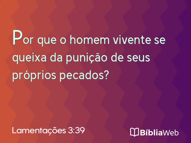 Lamentações 3:39 em imagem para compartilhar