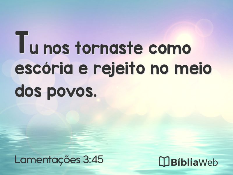 Lamentações 3:45 em imagem para compartilhar