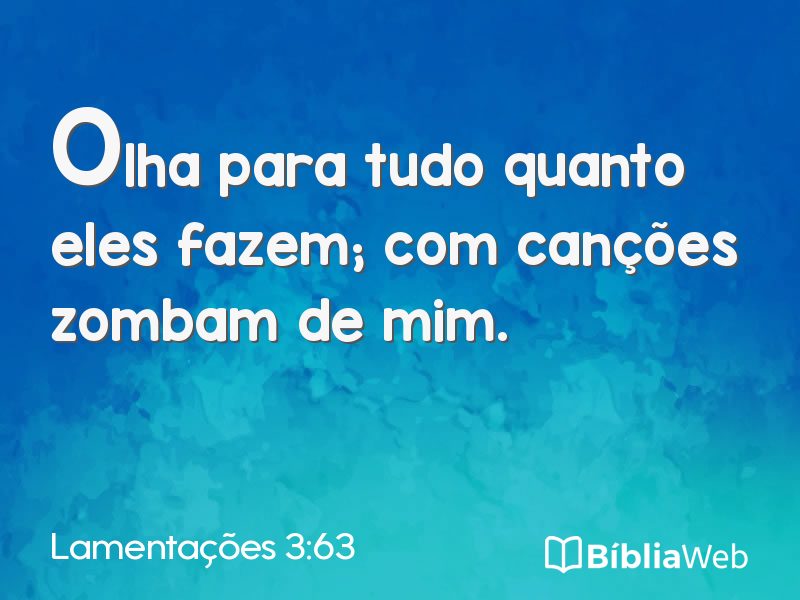 Lamentações 3:63 em imagem para compartilhar