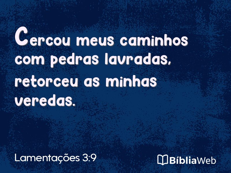 Lamentações 3:9 em imagem para compartilhar