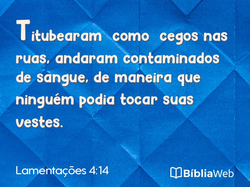 Lamentações 4:14 em imagem para compartilhar