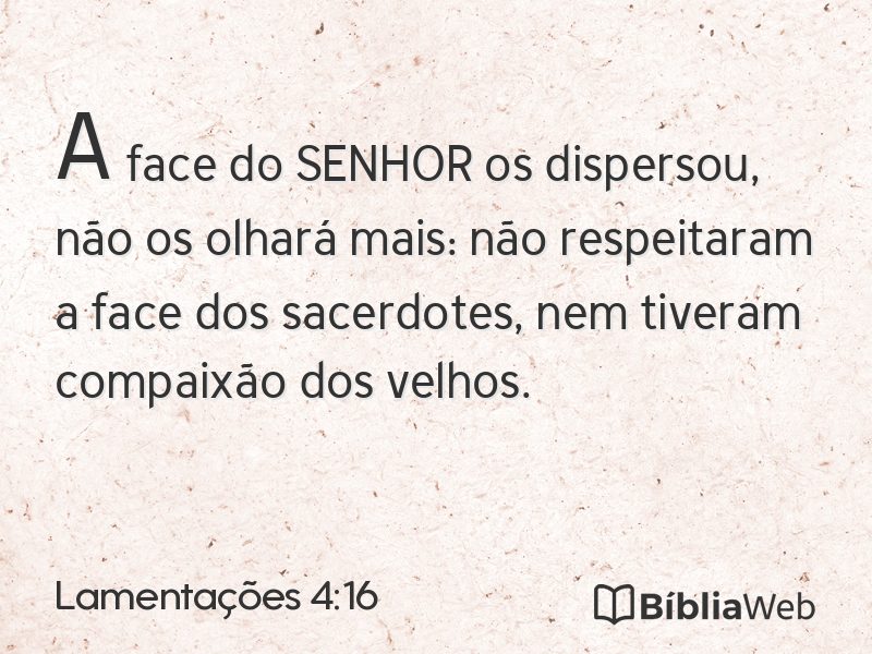 Lamentações 4:16 em imagem para compartilhar