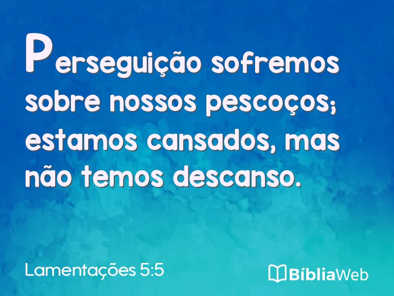 Lamentações 5:5 em imagem para compartilhar