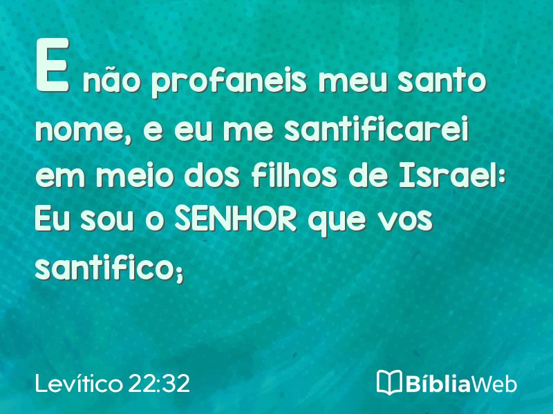 Levítico 22:32 em imagem para compartilhar