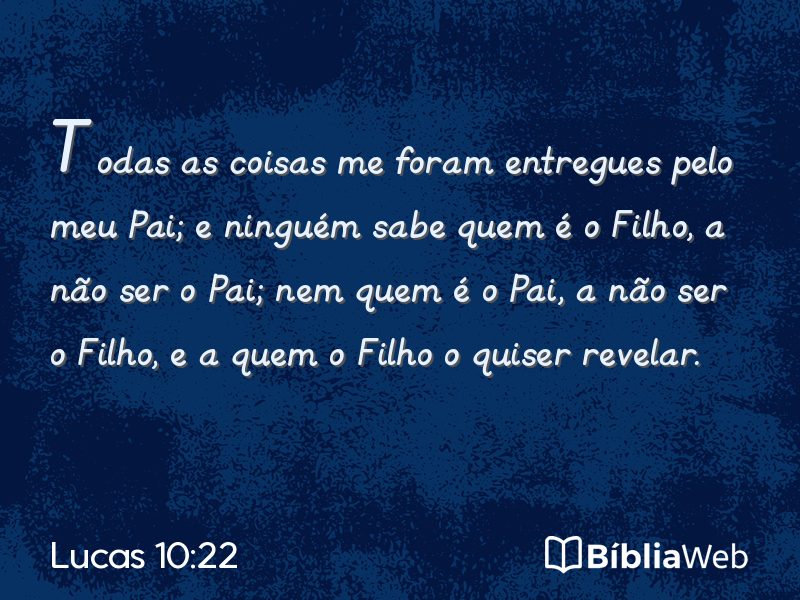Lucas 10:22 em imagem para compartilhar