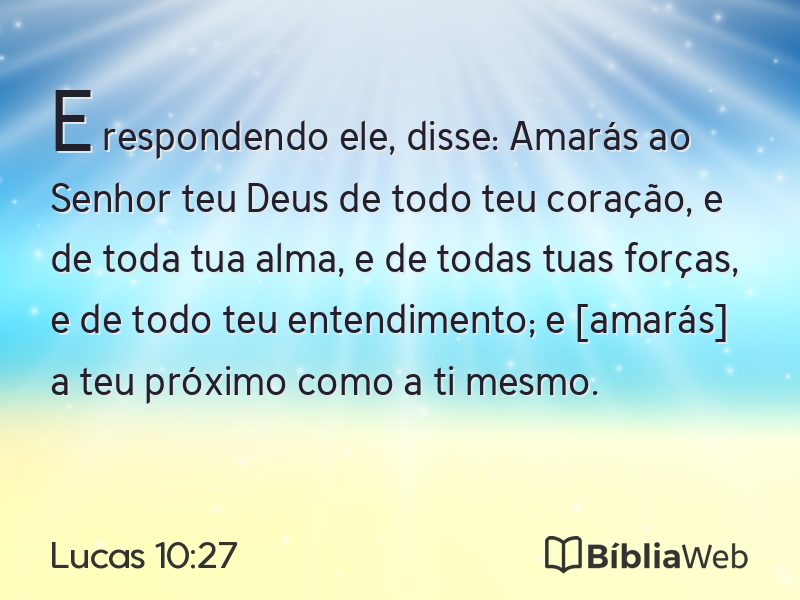 Lucas 10:27 em imagem para compartilhar