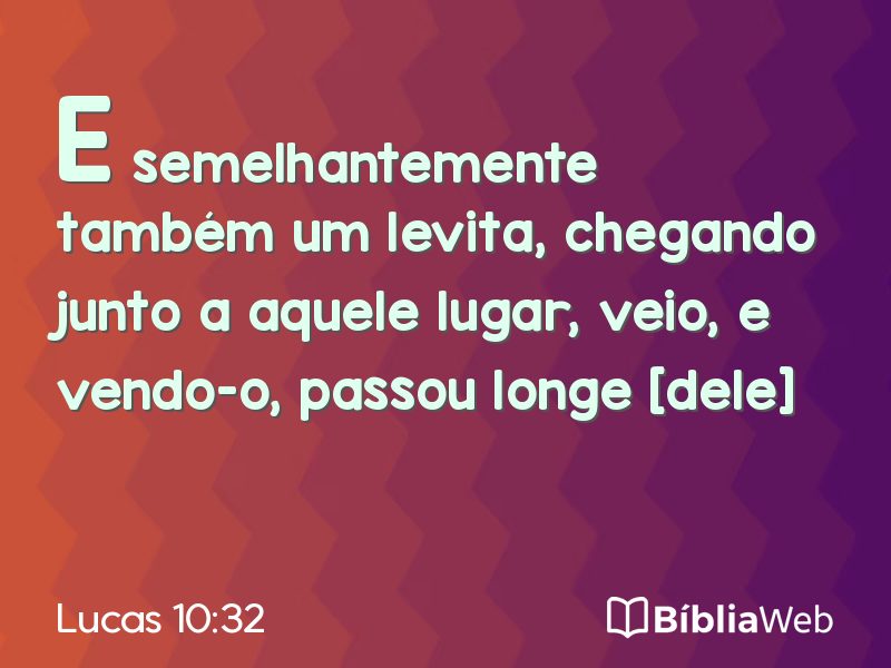 Lucas 10:32 em imagem para compartilhar