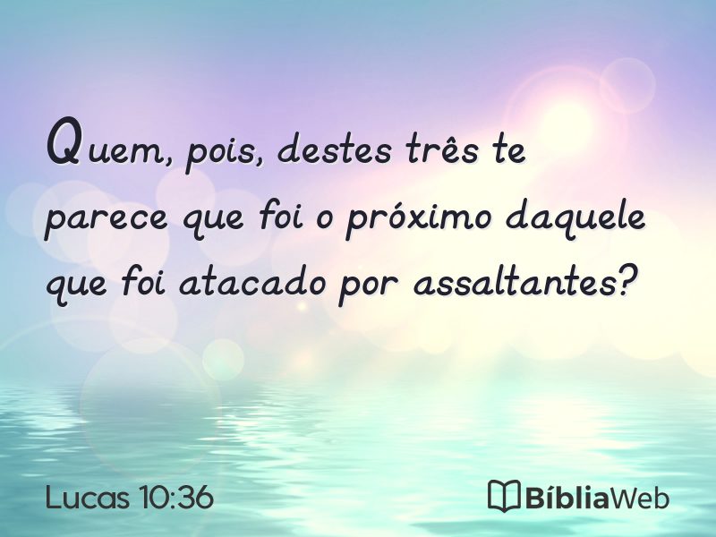 Lucas 10:36 em imagem para compartilhar