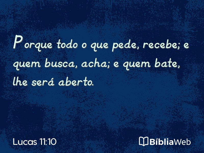 Lucas 11:10 em imagem para compartilhar