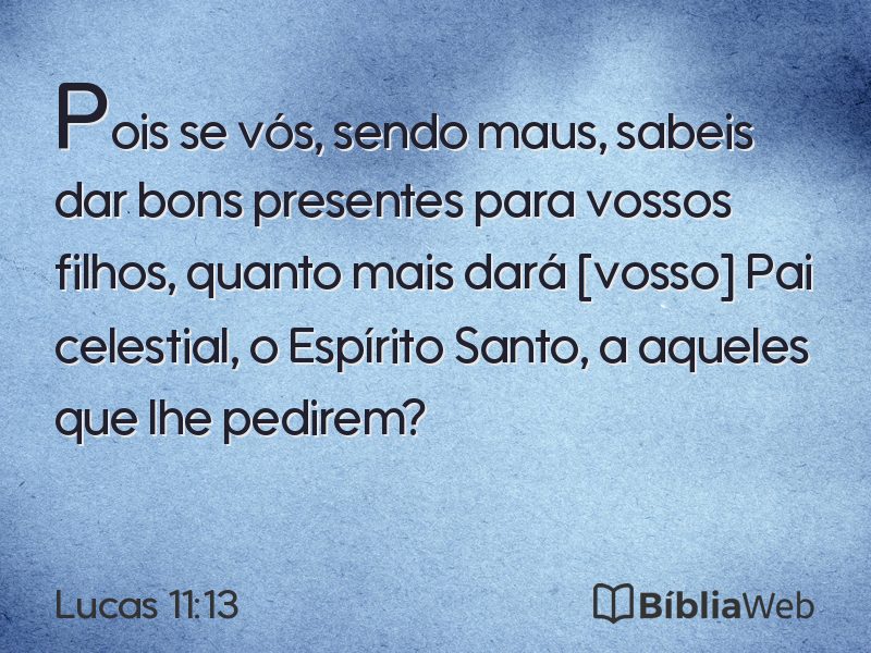 Lucas 11:13 em imagem para compartilhar