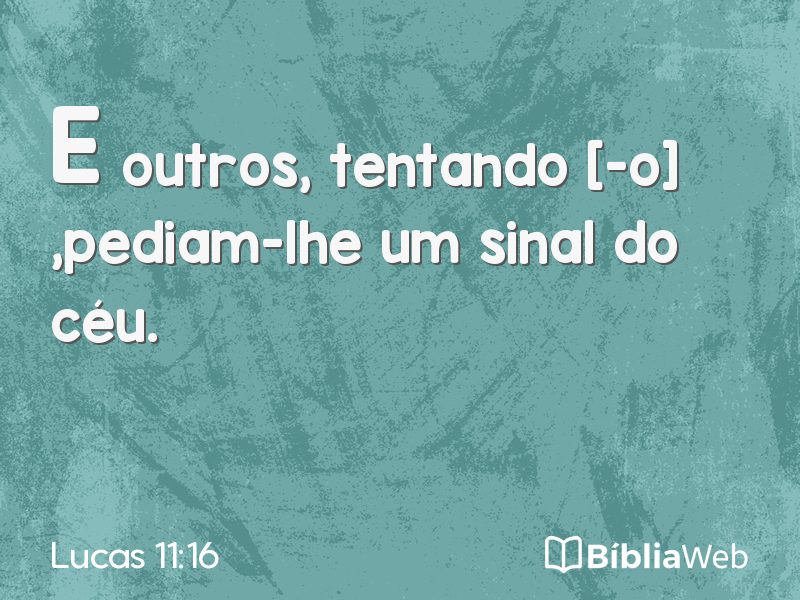 Lucas 11:16 em imagem para compartilhar