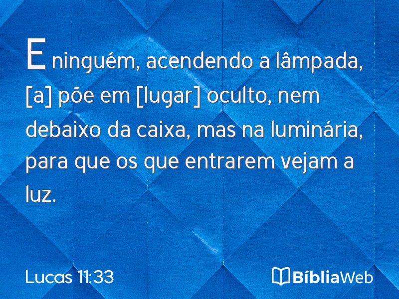 Lucas 11:33 em imagem para compartilhar