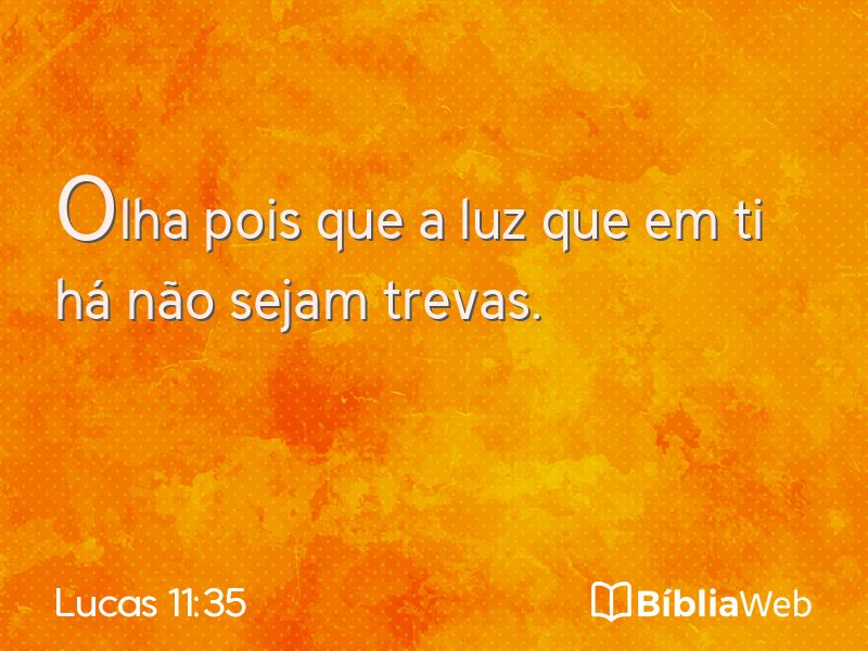 Lucas 11:35 em imagem para compartilhar