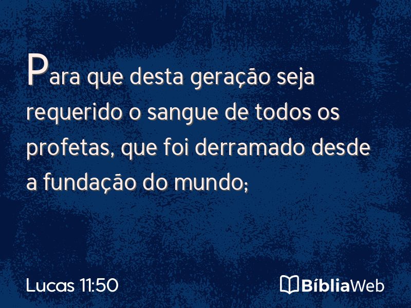 Lucas 11:50 em imagem para compartilhar