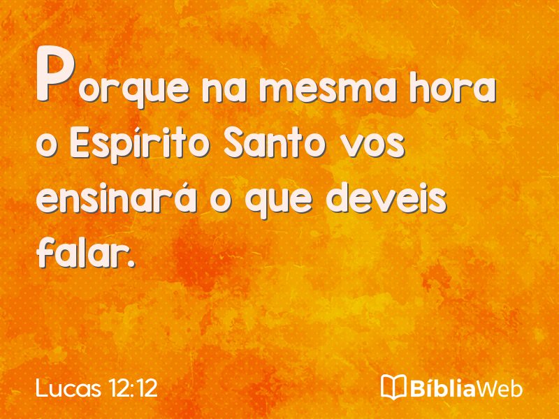 Lucas 12:12 em imagem para compartilhar